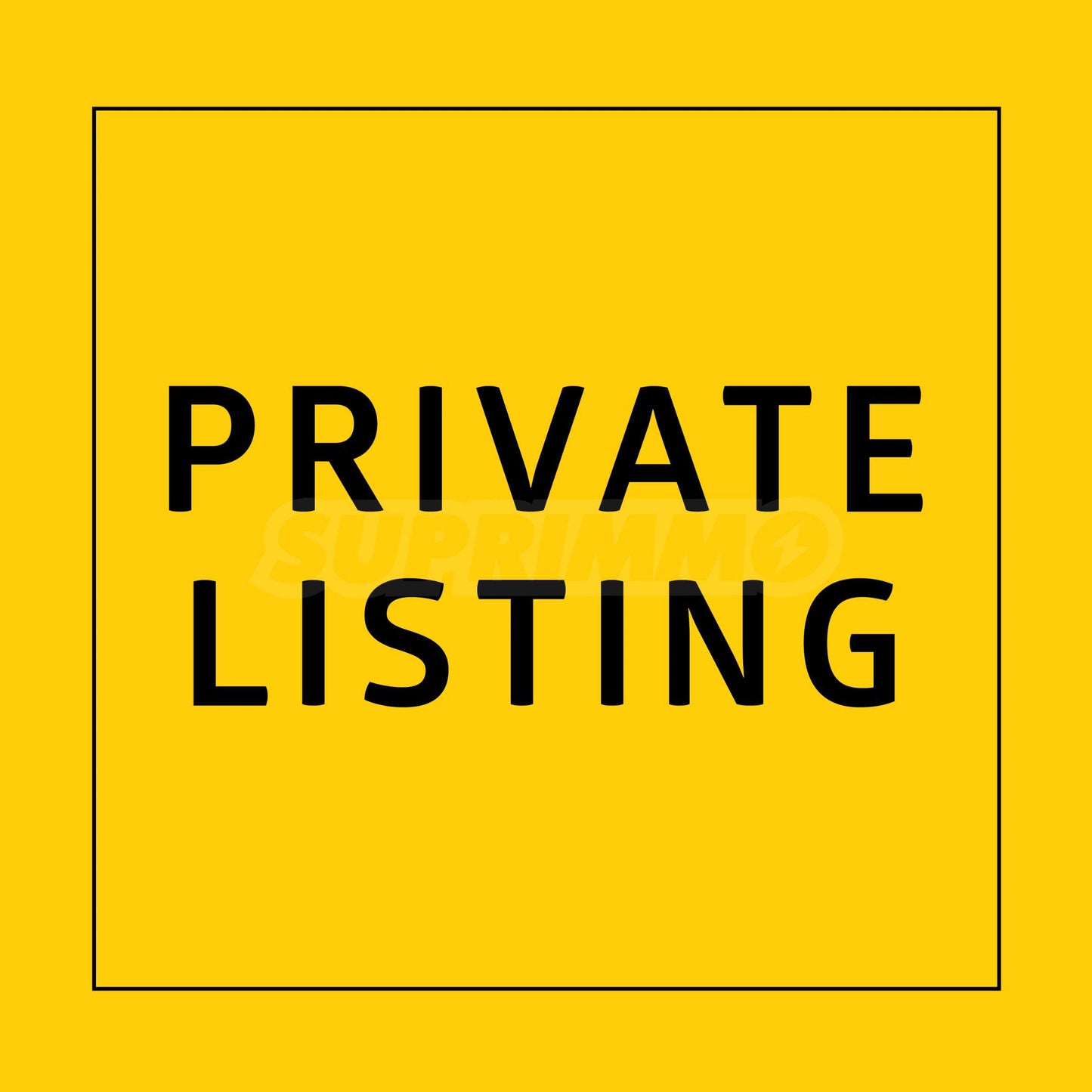 PRIVATE LISTING