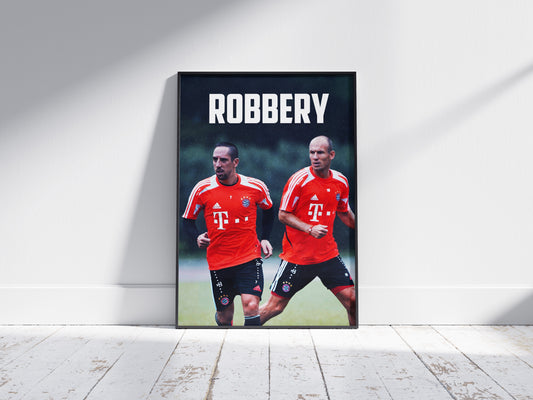 Robben x Ribery "ROBBERY" Poster