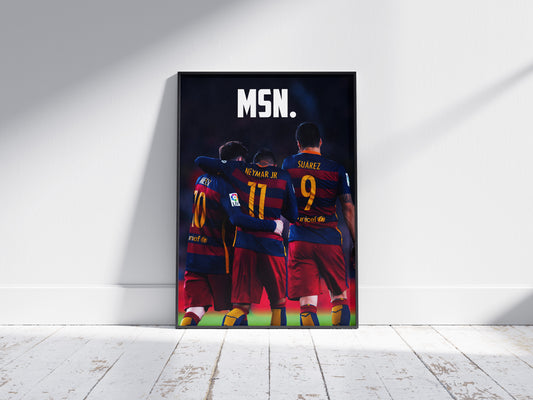 Messi, Neymar, Suarez "MSN" Poster